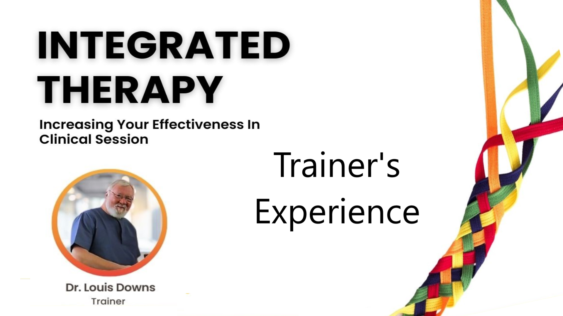 Trainer's experience with Integrated therapy